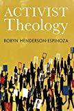 Activist Theology  9781506424644 Front Cover