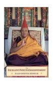 Excellent Path to Enlightenment Oral Teachings on the Root Text of Jamyang Khyentse Wangpo 1996 9781559390644 Front Cover