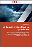 Temps Vï¿½cu Dans la Psychose 2010 9786131502644 Front Cover
