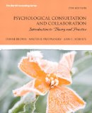 Psychological Consultation and Collaboration Introduction to Theory and Practice