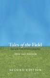 Tales of the Field On Writing Ethnography, Second Edition cover art