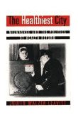 Healthiest City Milwaukee and the Politics of Health Reform cover art