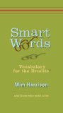 Smart Words Vocabulary for the Erudite 2008 9780399534645 Front Cover