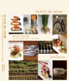 Plats du Jour The Girl and the Fig's Journey Through the Seasons in Wine Country  9780615513645 Front Cover