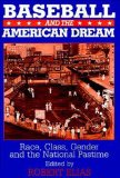 Baseball and the American Dream Race, Class, Gender, and the National Pastime cover art