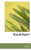 Annual Report 2009 9781117740645 Front Cover