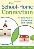 School-Home Connection Forging Positive Relationships with Parents cover art