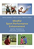 Mindful Sport Performance Enhancement Mental Training for Athletes and Coaches  9781433828645 Front Cover