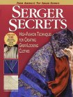Serger Secrets High-Fashion Techniques for Creating Great-Looking Clothes  9781579544645 Front Cover
