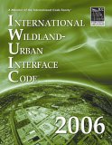 International Wildland-Urban Interface Code 2006 9781580012645 Front Cover
