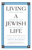 Living a Jewish Life, Updated and Expanded Edition Jewish Traditions, C Ustoms, and Values for Today's Families cover art