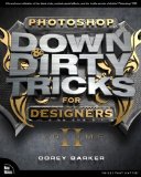 Photoshop down and Dirty Tricks for Designers  cover art