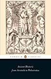 Ancient Rhetoric From Aristotle to Philostratus  9780141392646 Front Cover