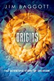 Origins The Scientific Story of Creation 2015 9780198707646 Front Cover