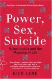 Power, Sex, Suicide Mitochondria and the Meaning of Life cover art