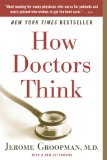 How Doctors Think 2008 9780547053646 Front Cover