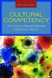 Cultural Competency for Health Administration and Public Health  cover art