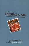 Pedro and Me Friendship, Loss, and What I Learned 2009 9780805089646 Front Cover