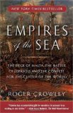 Empires of the Sea The Siege of Malta, the Battle of Lepanto, and the Contest for the Center of the World cover art
