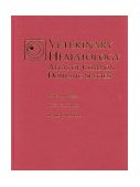 Veterinary Hematology Atlas of Common Domestic Species  9780813826646 Front Cover