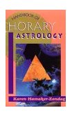 Handbook of Horary Astrology 1993 9780877286646 Front Cover