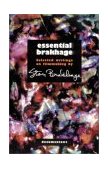 Essential Brakhage Selected Writings on Filmmaking cover art
