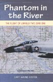 Phantom in the River Flight of Linfield Two Zero One 2010 9781555716646 Front Cover