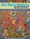 One-Block Wonders Encore! New Shapes, Multiple Fabrics, Out-of-This-World Quilts  9781571204646 Front Cover
