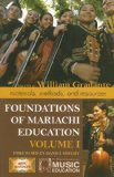 Foundations of Mariachi Education Materials, Methods, and Resources 2008 9781578867646 Front Cover