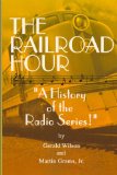 Railroad Hour 2007 9781593930646 Front Cover