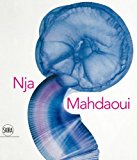 Nja Mahdaoui: the Alchemy of Signs Deconstructing Calligraphy 2015 9788857222646 Front Cover