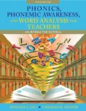 Phonics, Phonemic Awareness, and Word Analysis for Teachers An Interactive Tutorial 9th 9780132609647 Front Cover
