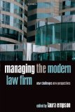 Managing the Modern Law Firm New Challenges, New Perspectives 2010 9780199589647 Front Cover