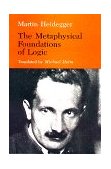 Metaphysical Foundations of Logic 1984 9780253207647 Front Cover