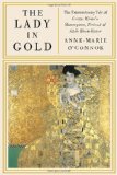 Lady in Gold The Extraordinary Tale of Gustav Klimt's Masterpiece, Portrait of Adele Bloch-Bauer cover art