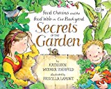 Secrets of the Garden Food Chains and the Food Web in Our Backyard 2014 9780385753647 Front Cover
