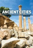 Ancient Cities The Archaeology of Urban Life in the Ancient near East and Egypt, Greece and Rome cover art