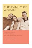 Family of Woman Lesbian Mothers, Their Children, and the Undoing of Gender 2004 9780520239647 Front Cover