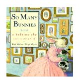 So Many Bunnies Board Book A Bedtime ABC and Counting Book: an Easter and Springtime Book for Kids  9780688173647 Front Cover