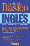Domine lo Basico Ingles: Master the Basics of English for Spanish Speakers (Spanish Edition) cover art