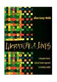 Literature and Lives A Response-Based, Cultural Studies Approach to Teaching English cover art