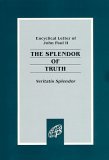 Splendor of Truth (Latin Title: Veritatis Splendor) cover art