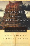 Kingdom Through Covenant A Biblical - Theological Understanding of the Covenants cover art