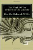 Work of the Trustee in the Church Money Money Money 2013 9781492726647 Front Cover