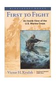 First to Fight An Inside View of the U. S. Marine Corps cover art