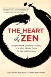 Heart of Zen Enlightenment, Emotional Maturity, and What It Really Takes for Spiritual Liberation 2014 9781583947647 Front Cover