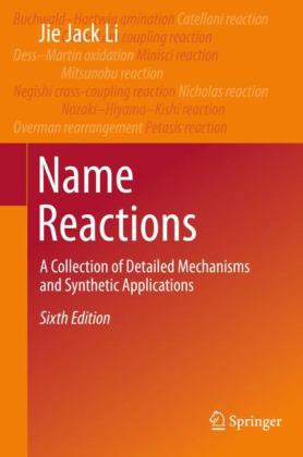 Name Reactions A Collection of Detailed Mechanisms and Synthetic Applications 6th 9783030508647 Front Cover