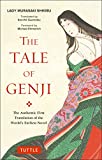 Tale of Genji The Authentic First Translation of the World's Earliest Novel  9784805314647 Front Cover