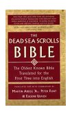 Dead Sea Scrolls Bible The Oldest Known Bible Translated for the First Time into English