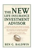 New Life Insurance Investment Advisor: Achieving Financial Security for You and Your Family Through Today's Insurance Products 2nd 2001 Revised  9780071363648 Front Cover